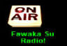 Fawaka Su Radio luisteren